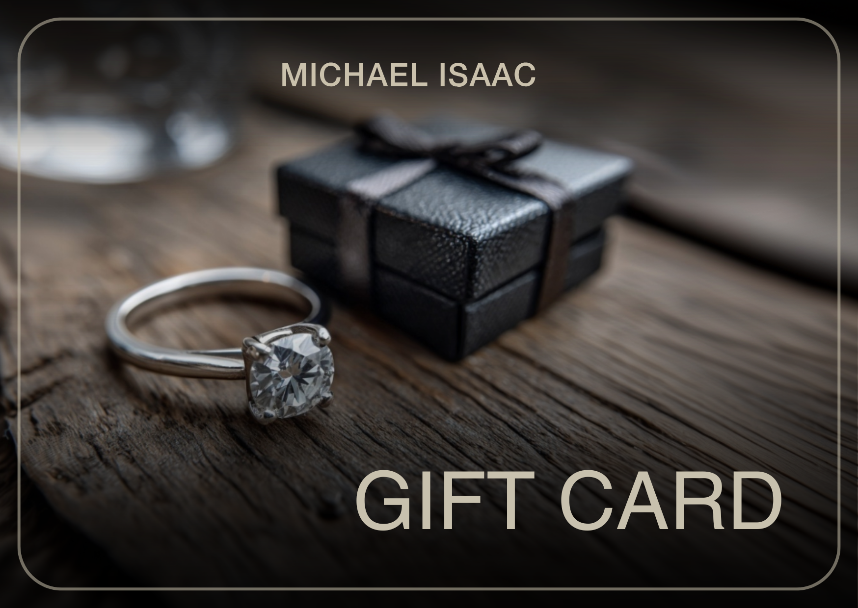 Michael Isaac Gift Card £300